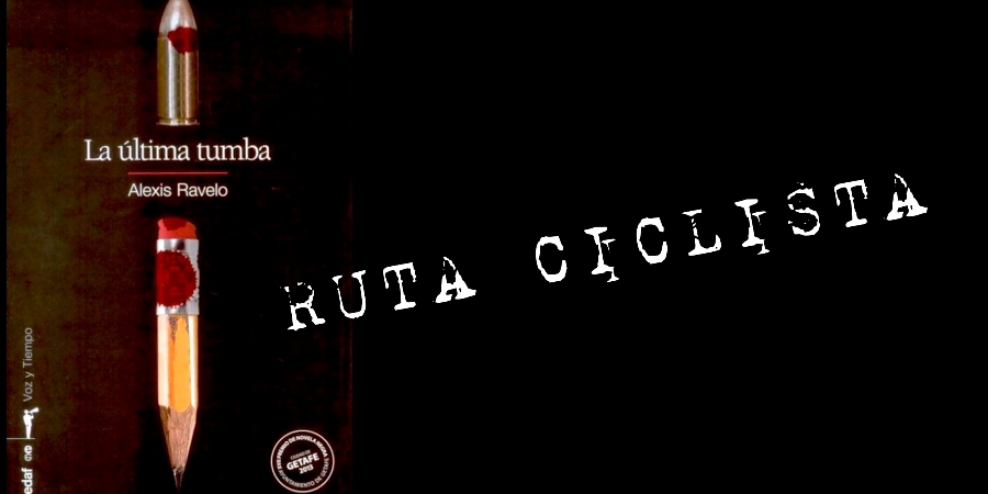 RUTA CICLISTA: Pedaleando sobre ‘La última tumba’ de Alexis Ravelo